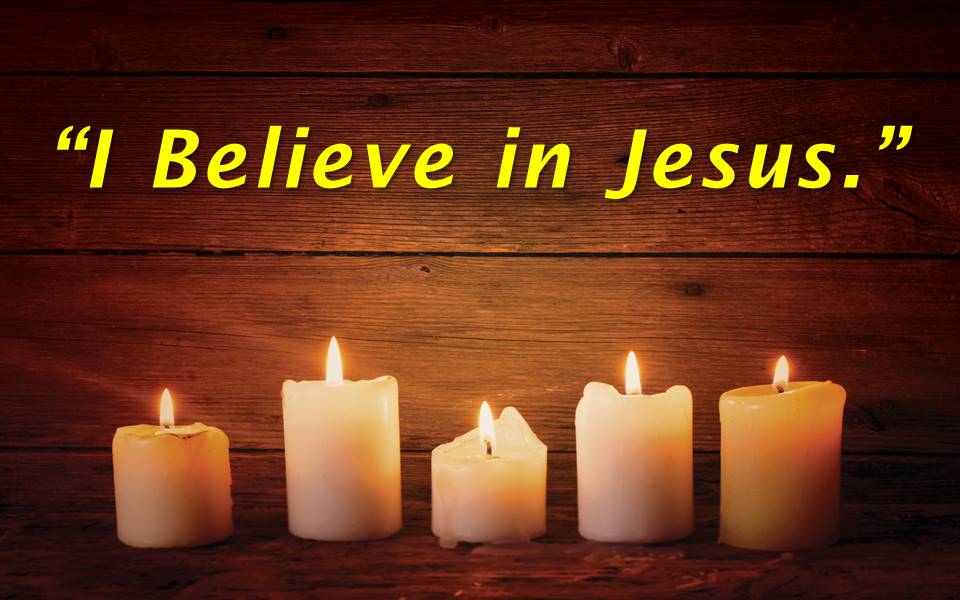I Believe in Jesus 
