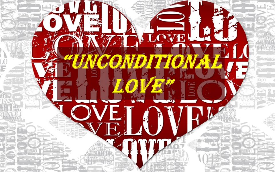 Unconditional Love