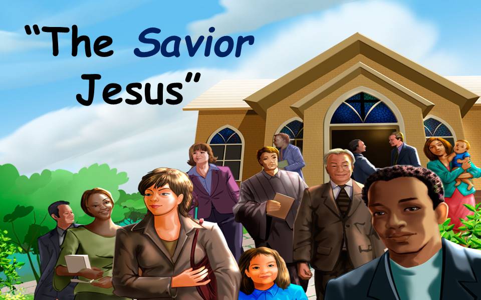 The Savior Jesus