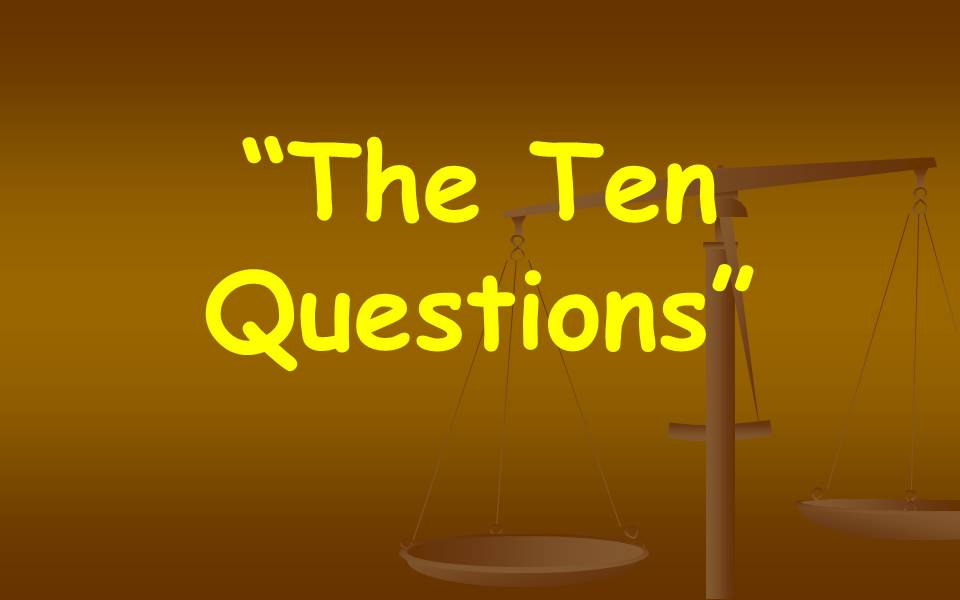 The Ten Questions