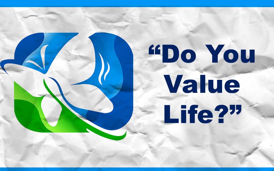 Do You Value Life