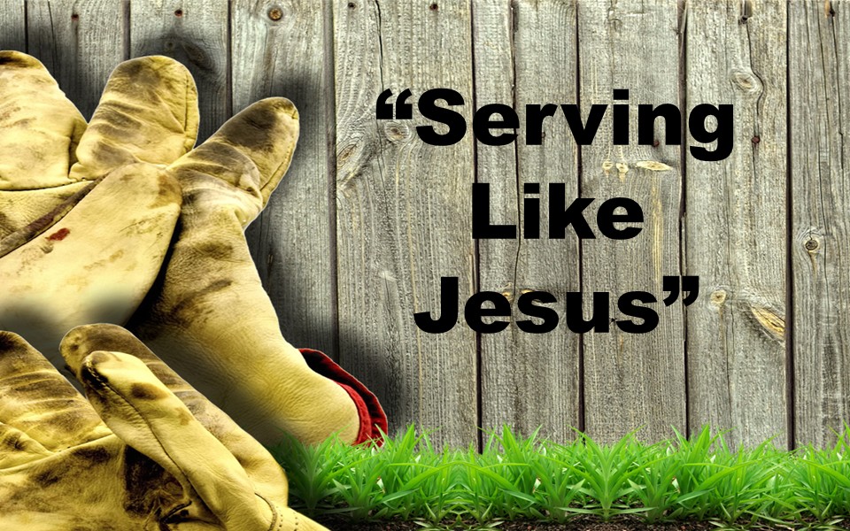 Serving Like Jesus