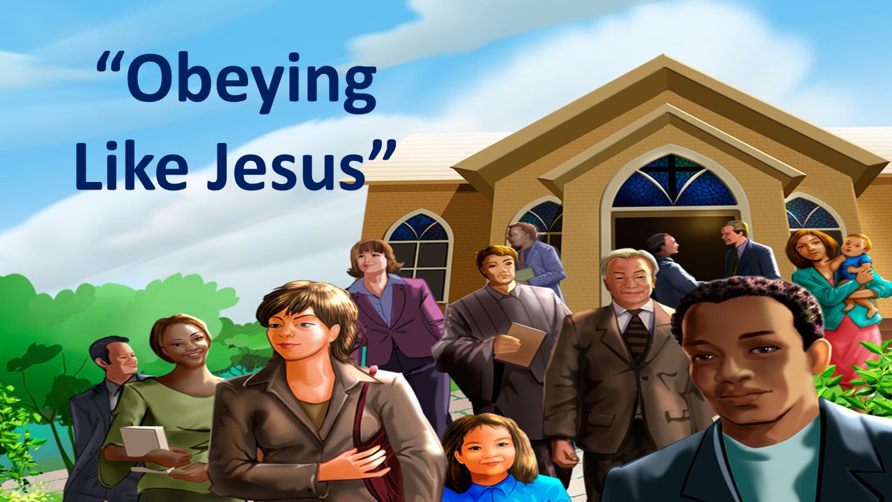 Obeying Like Jesus