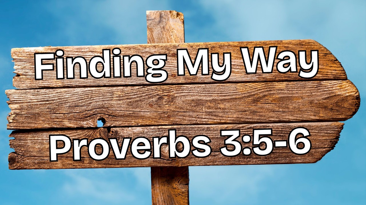Finding My Way