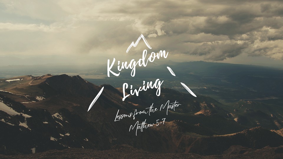 Kindom Living - Lesson 3