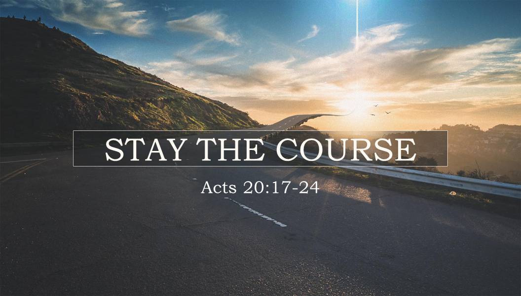Stay the Course
