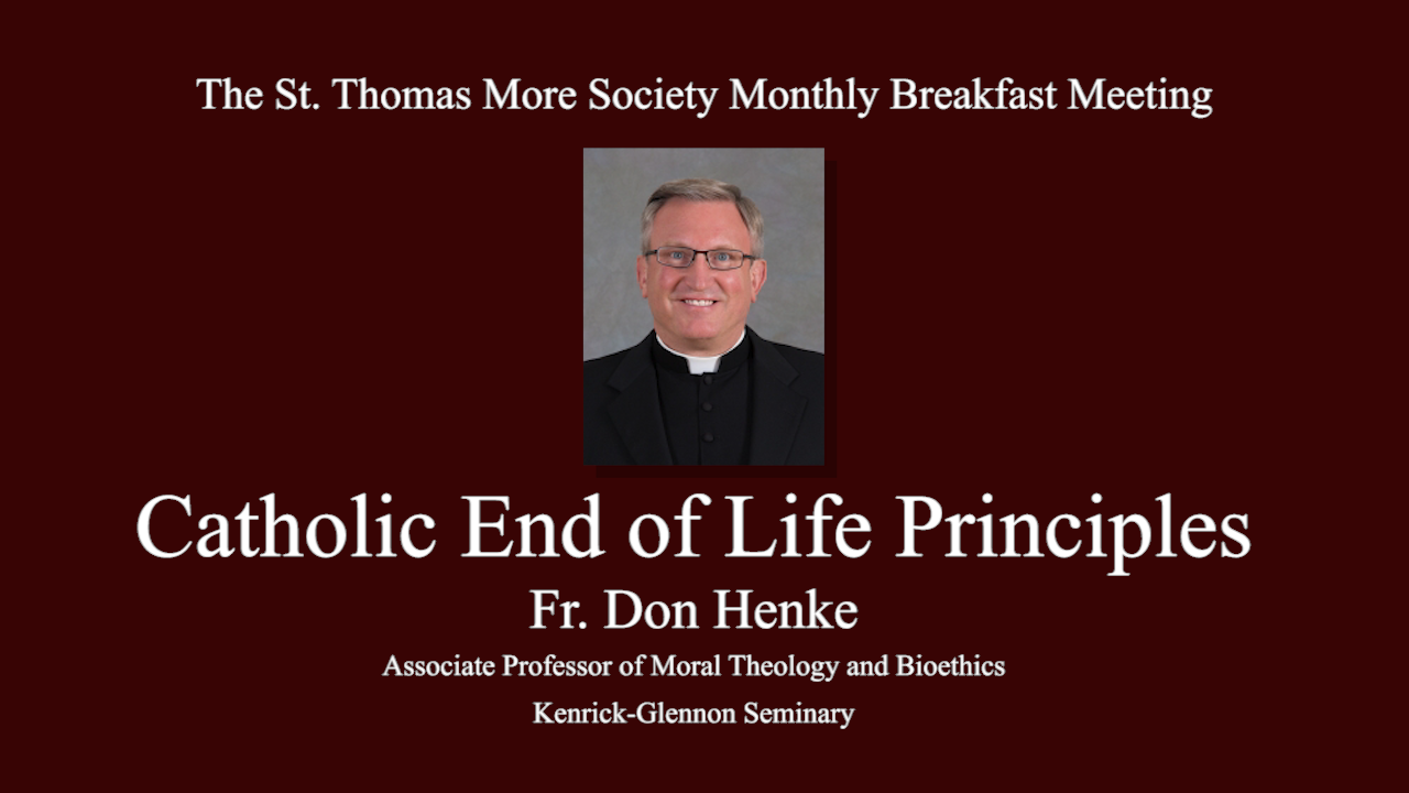 Catholic End of Life Principles