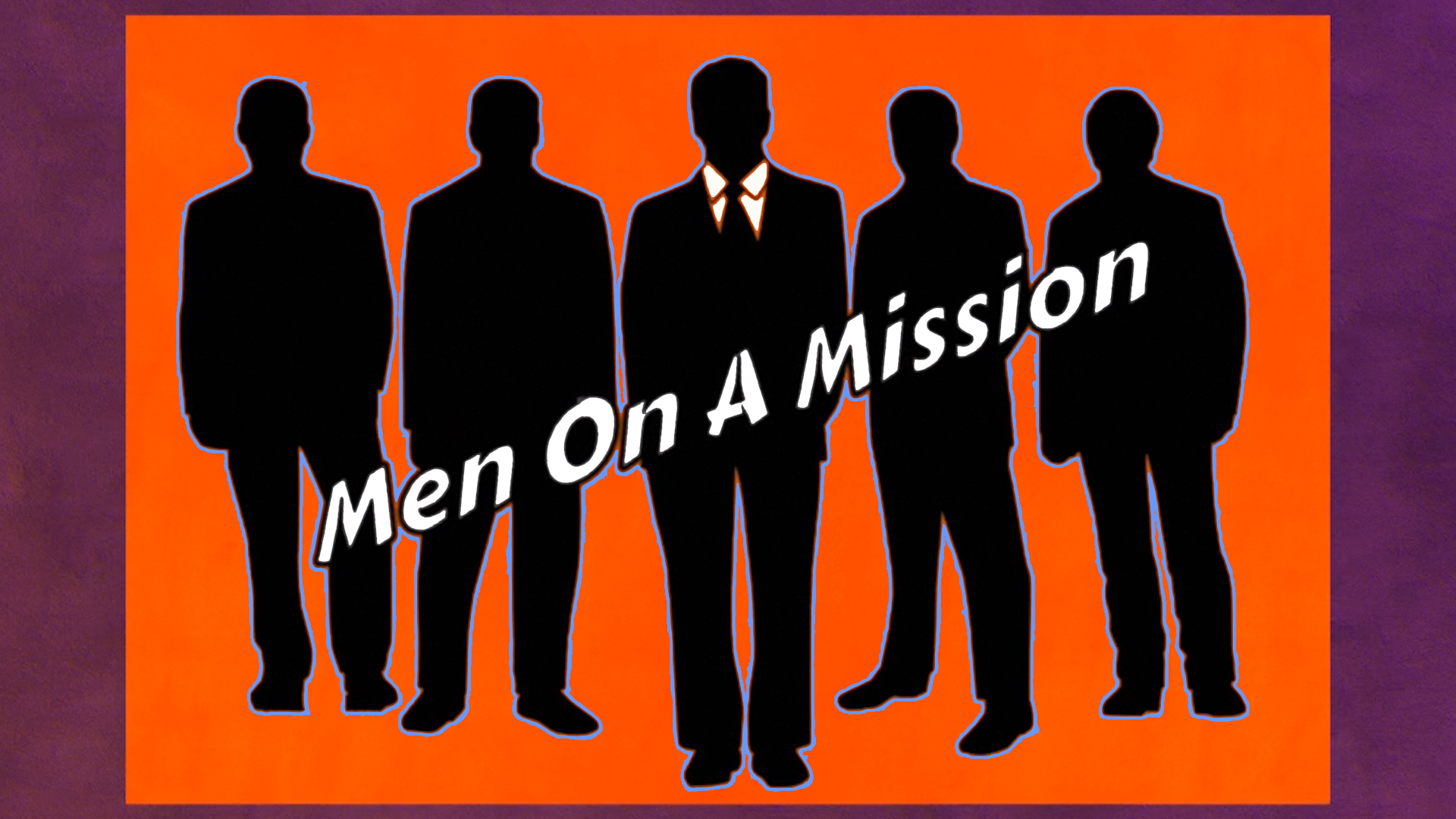 Men On A Mission   When To Start  S1E1