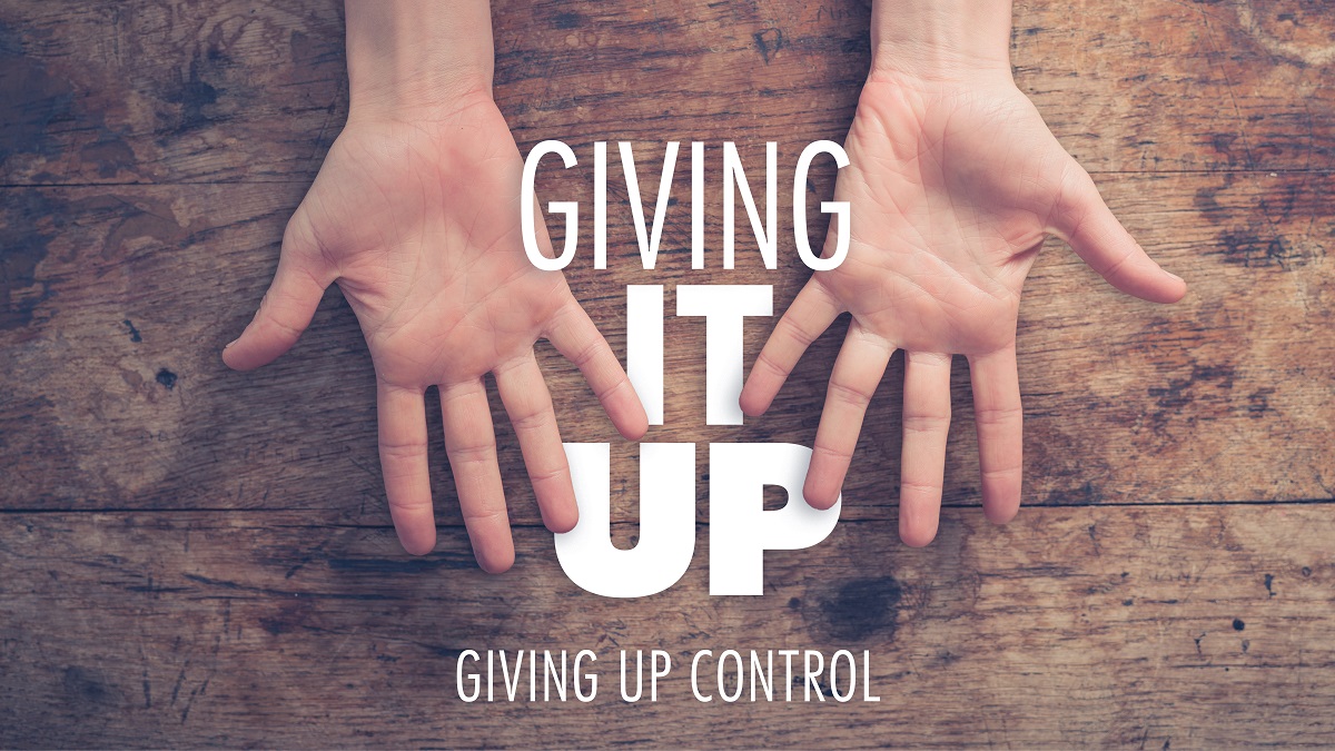 Giving Up Control