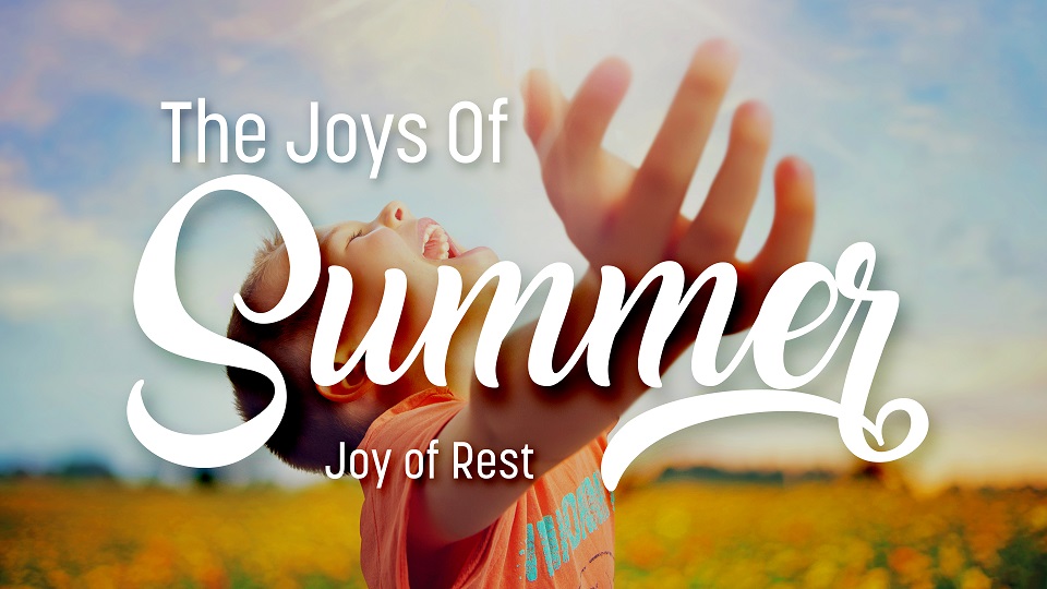 Joy of Rest and Renewal