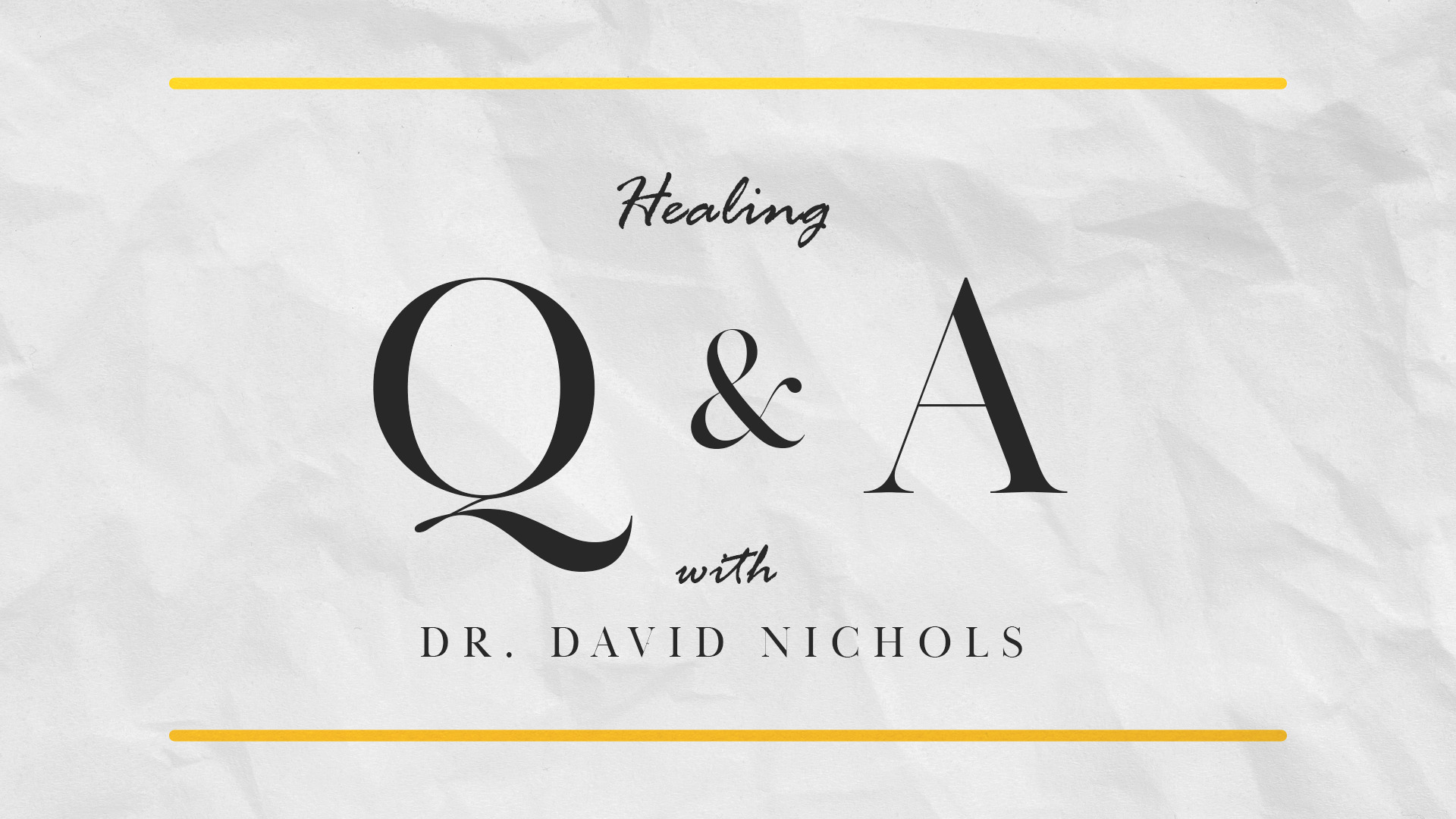 QA on Healing