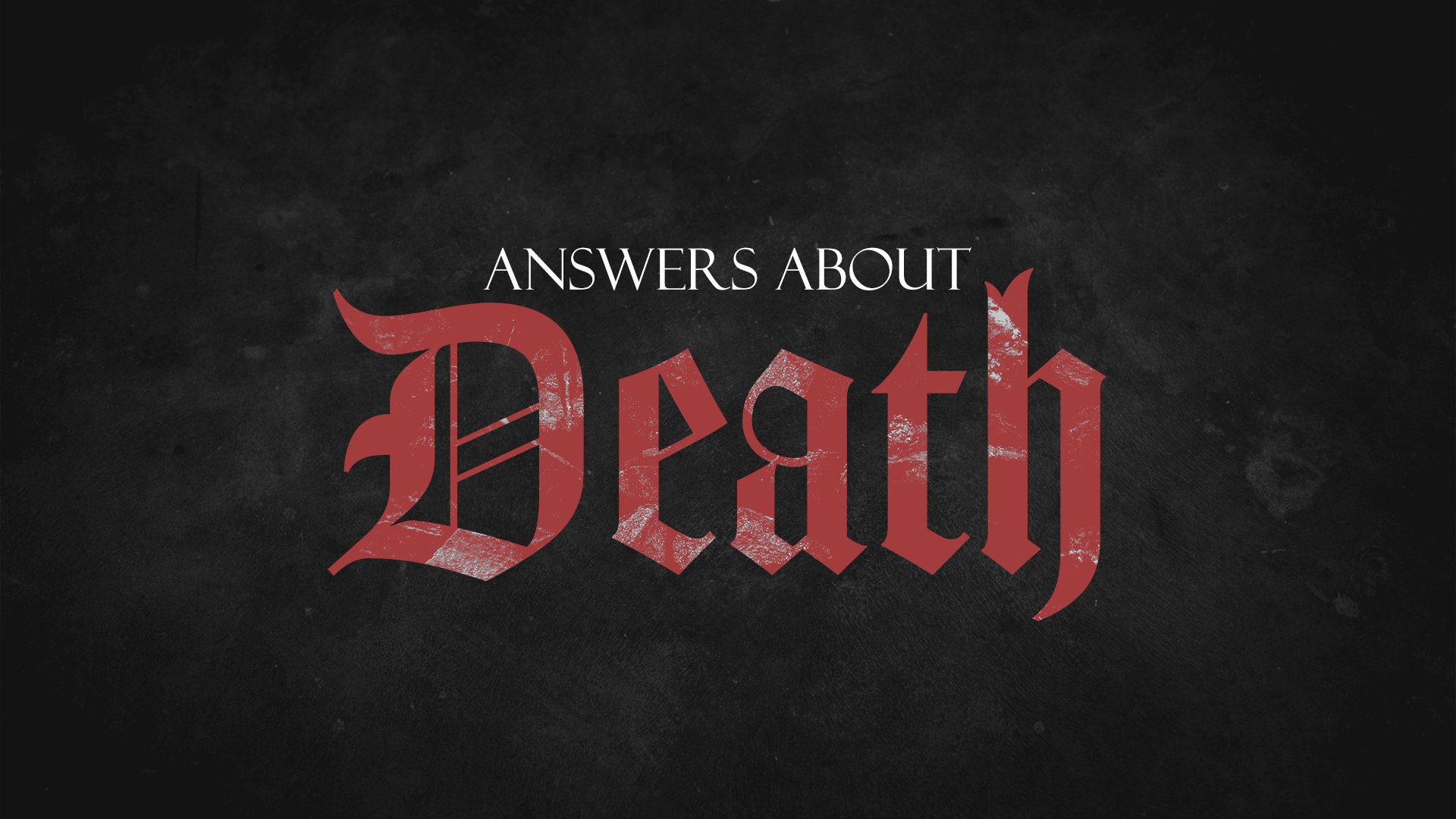 Answers About Death