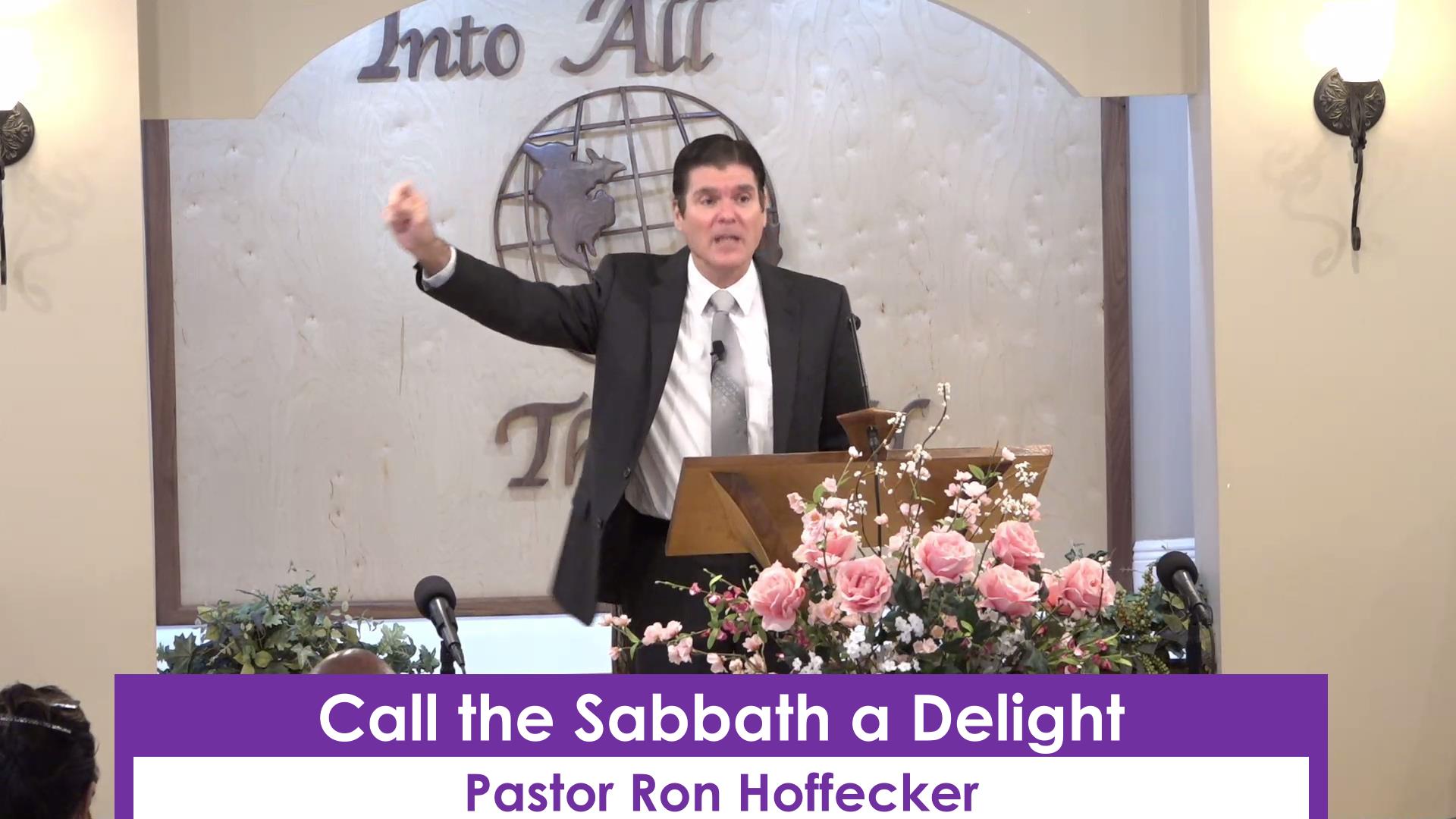 Call the Sabbath a Delight  July 3 2021