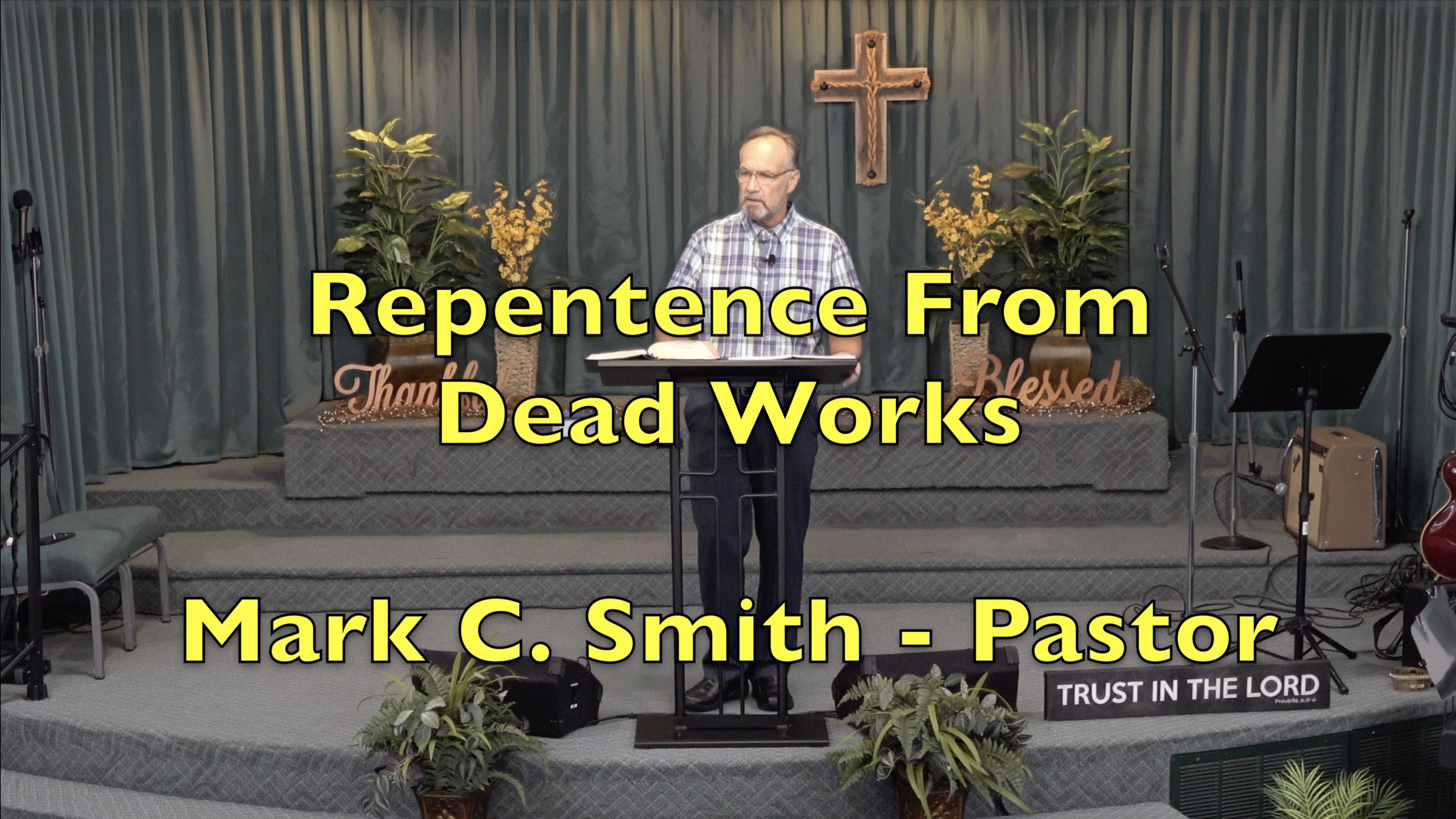 Repentance From Dead Works