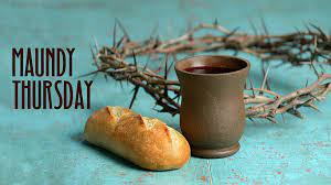 4/6/23 Maundy Thursday