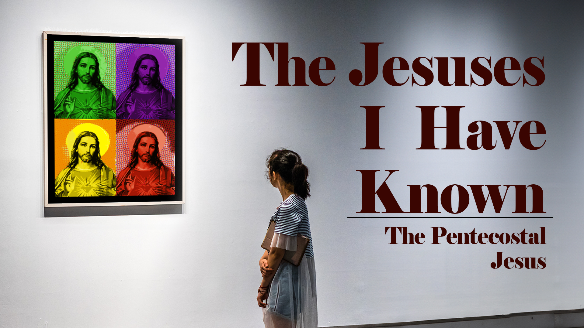 The Jesuses I Have Known: Pentecostal Jesus