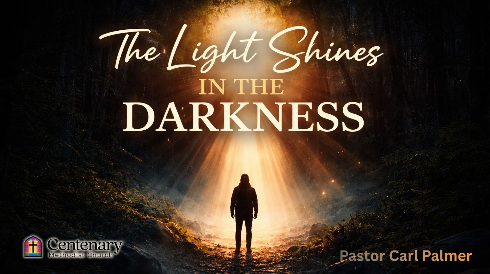 The Light Shines in the Darkness