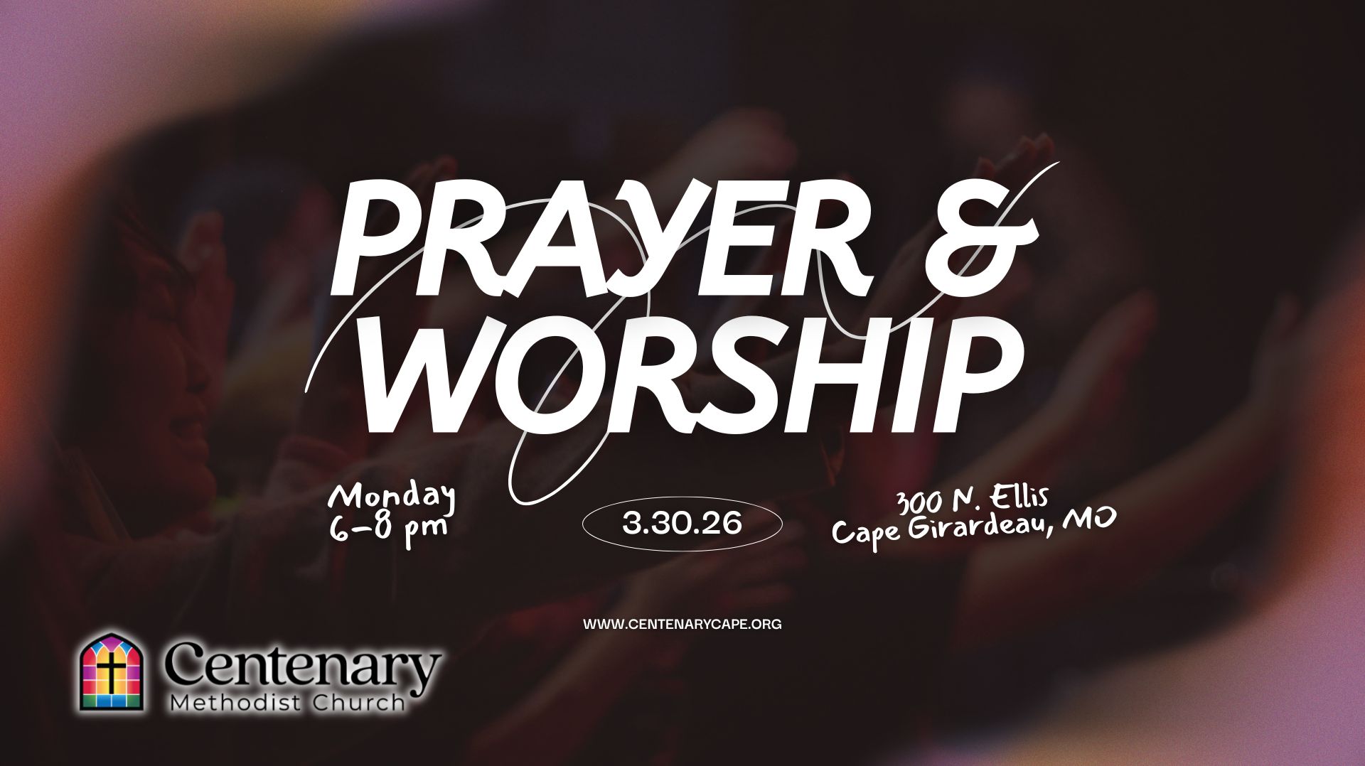 Monday Night of Prayer & Worship