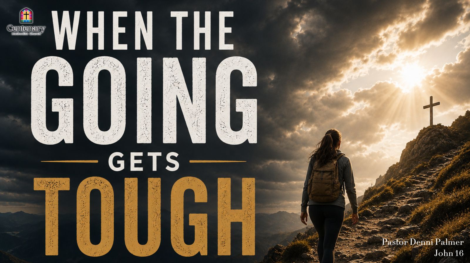 When The Going Gets Tough