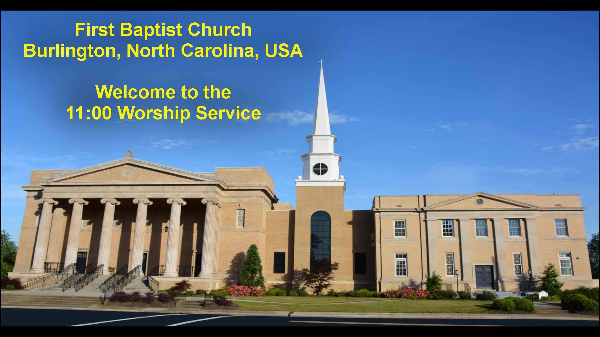Sunday 1100 Service June 13, 2021 First Baptist Burlington Dr