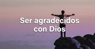 Ser agradecidos