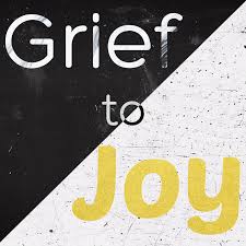 "From Grief To Joy" - Sermon Only