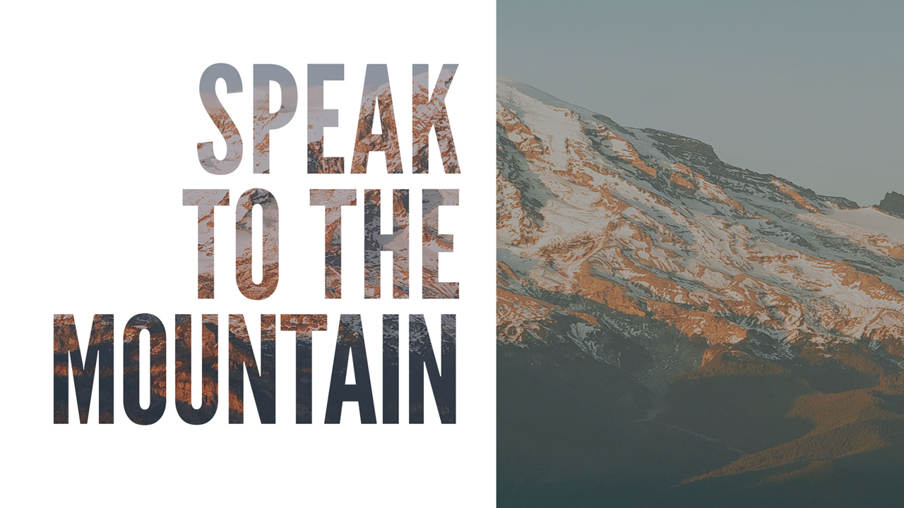 Pastor Appreciation Speak to the Mountain