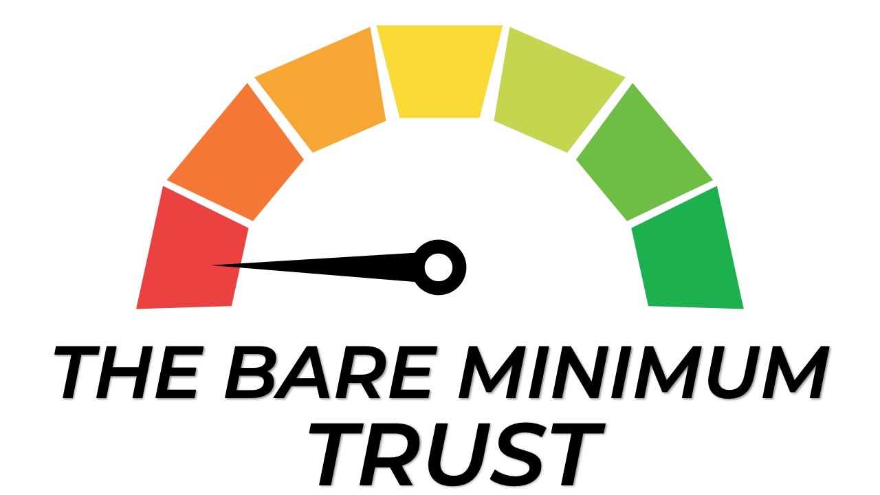 The Bare Minimum Week 7  Trust