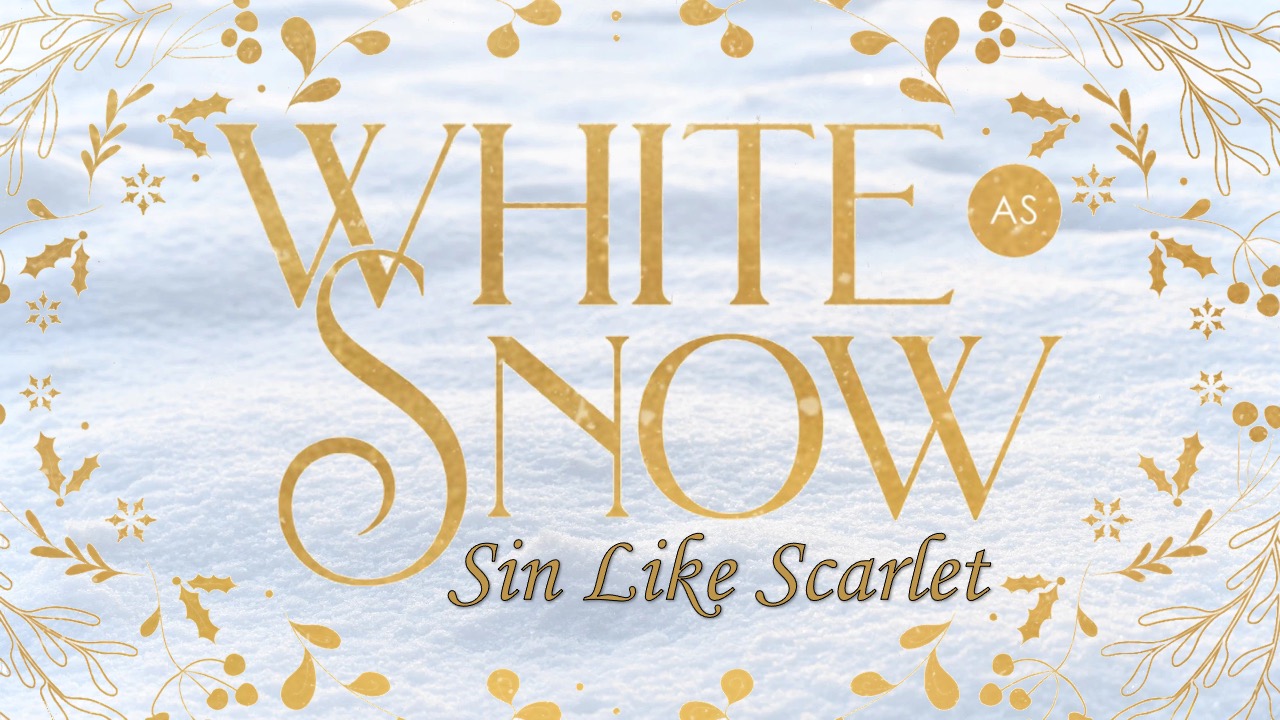 White as Snow Sin Like Scarlett