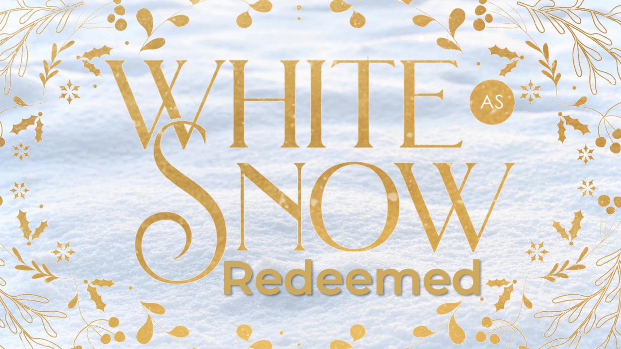 White as Snow Redeemed
