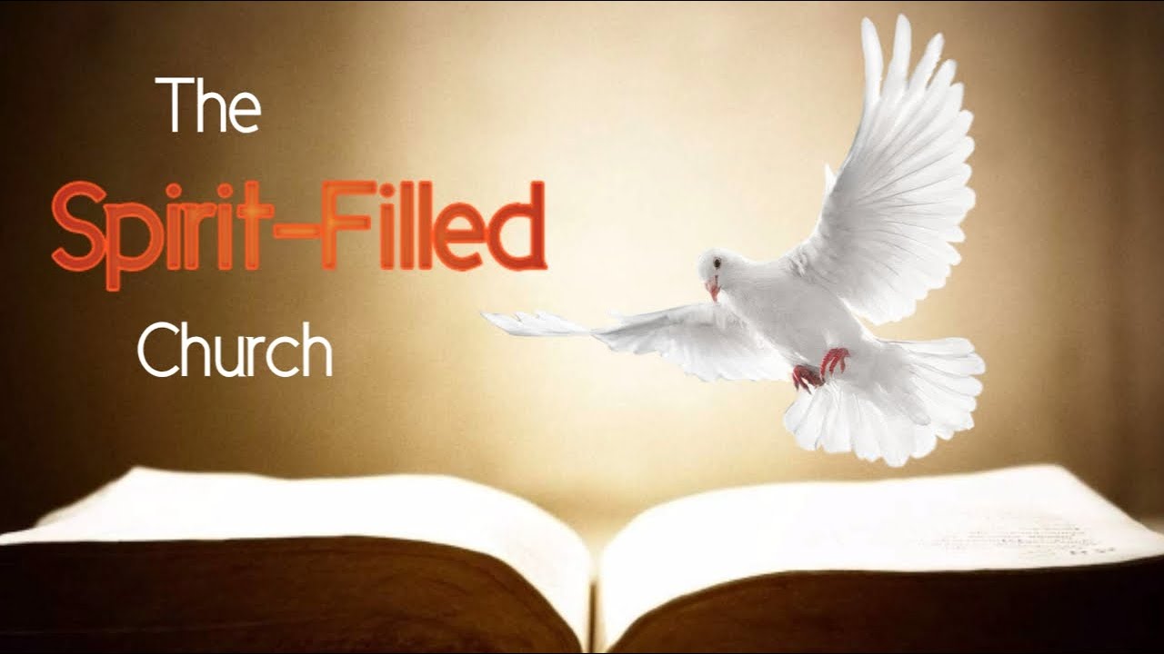 Power of a Spirit Filled Church