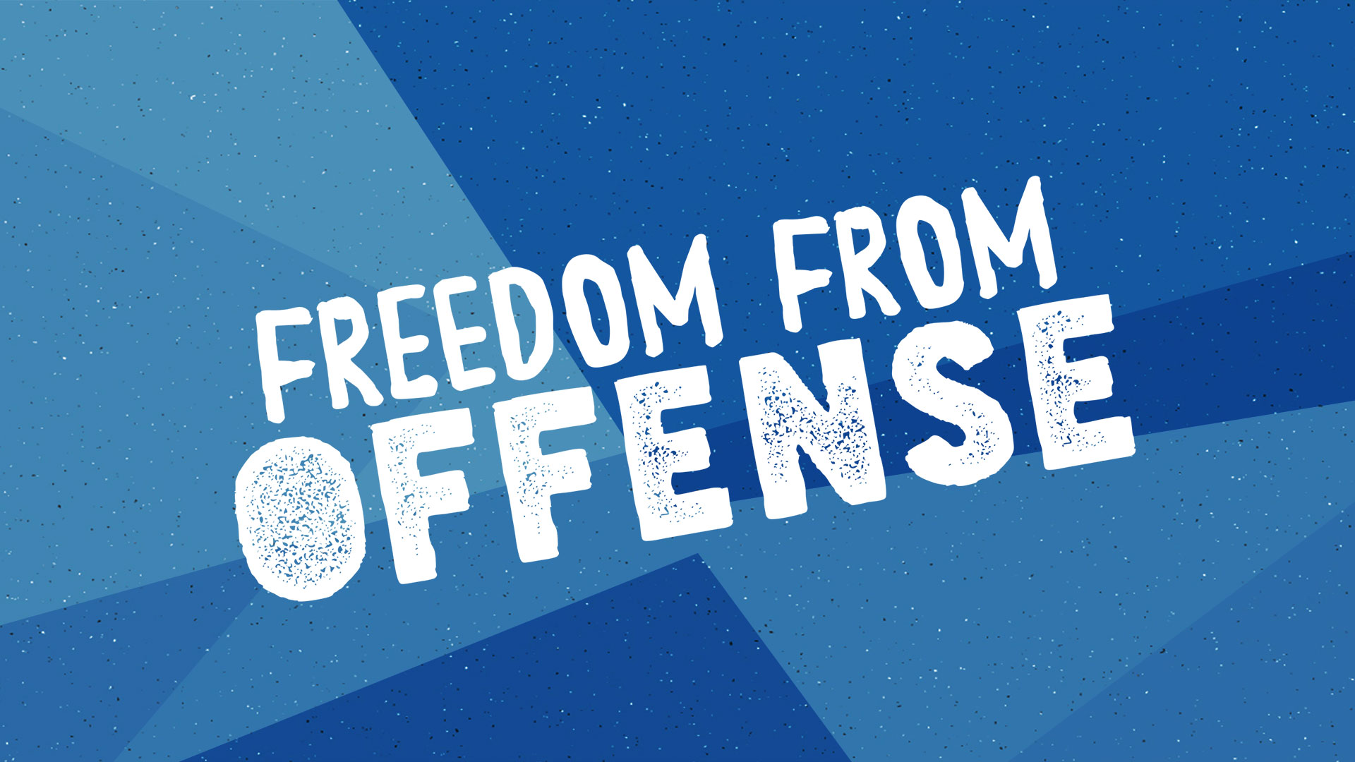 Overcoming Offenses
