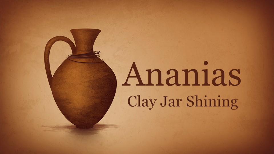 Ananias-Clay Jar Shining
