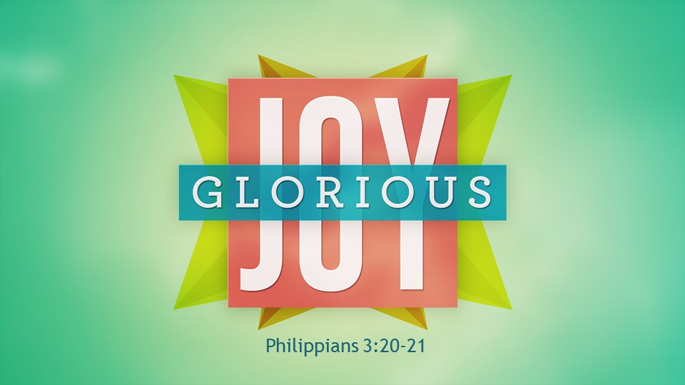 Glorious Joy