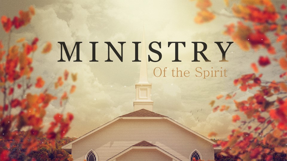 The Ministry of the Spirit