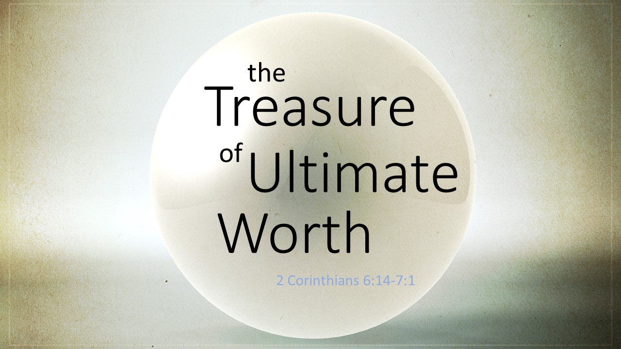 The Treasure of Ultimate Worth