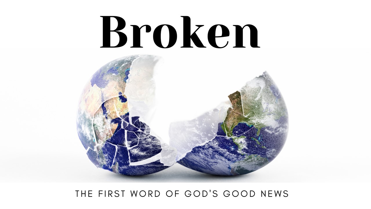 Broken