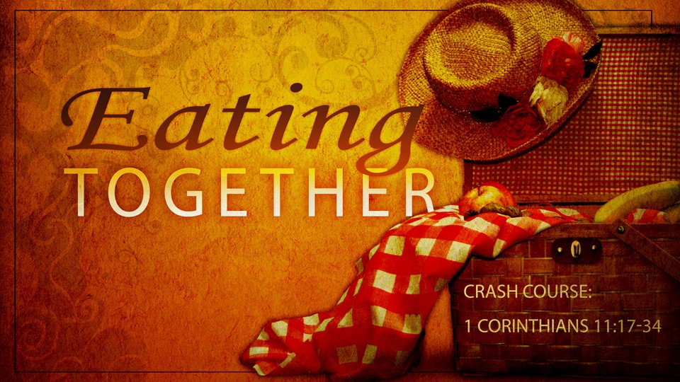 Eating Together:  Crash Course