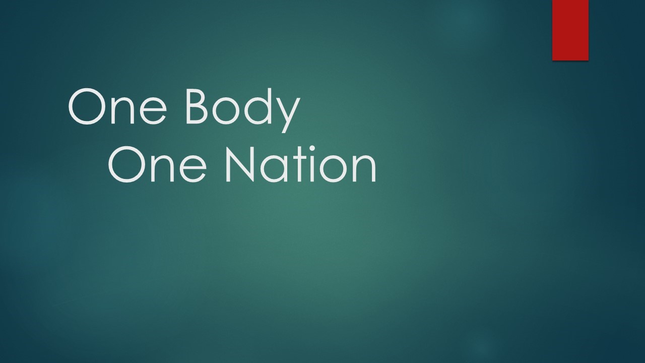 One Body, One Nation