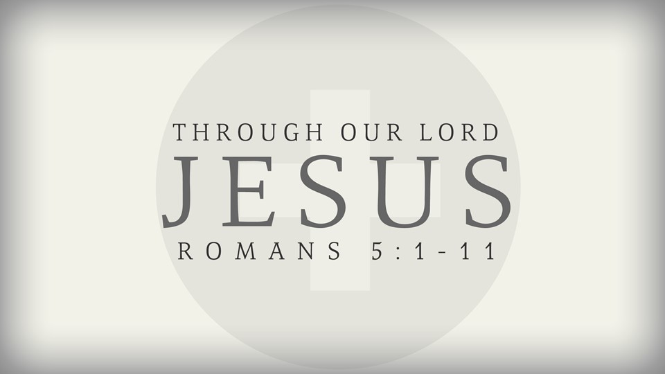 Through Our Lord Jesus