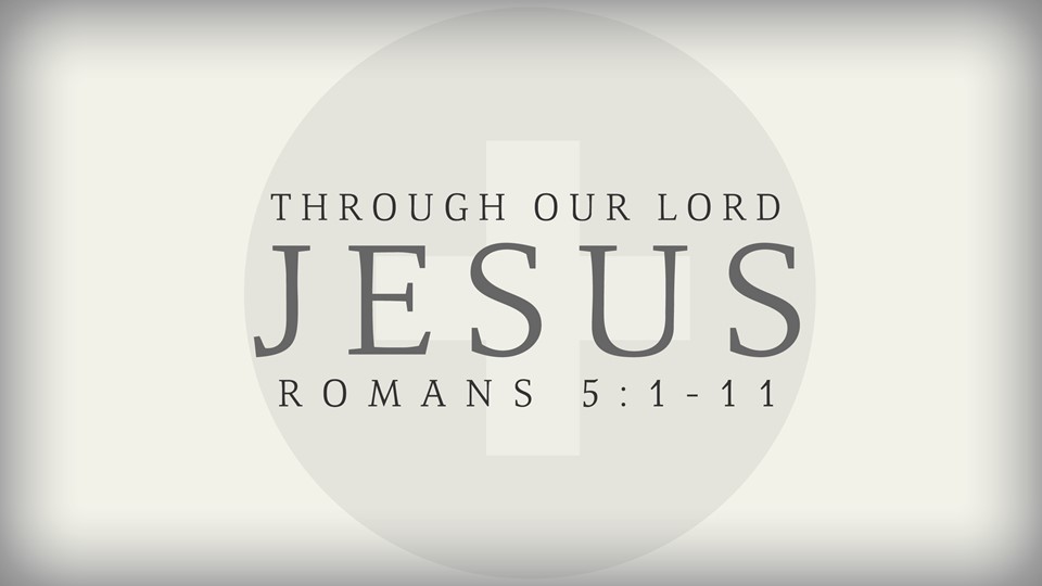 Through Our Lord Jesus
