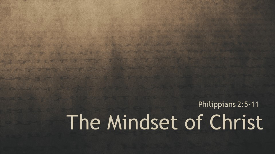 The Mindset of Christ