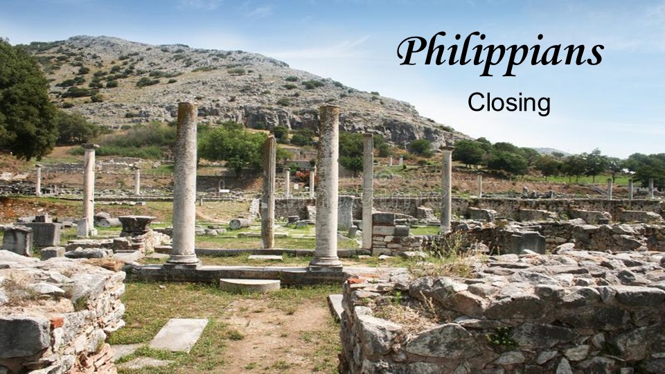 Philippians-Closing