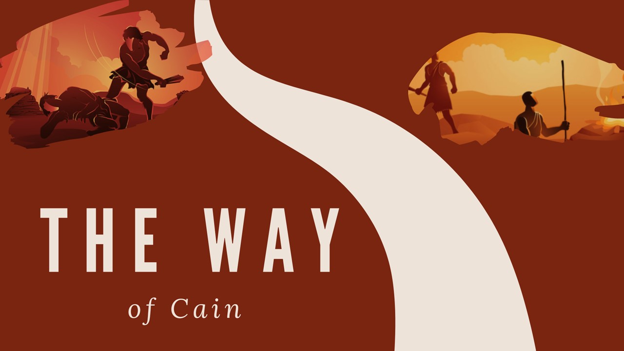 The Way of Cain