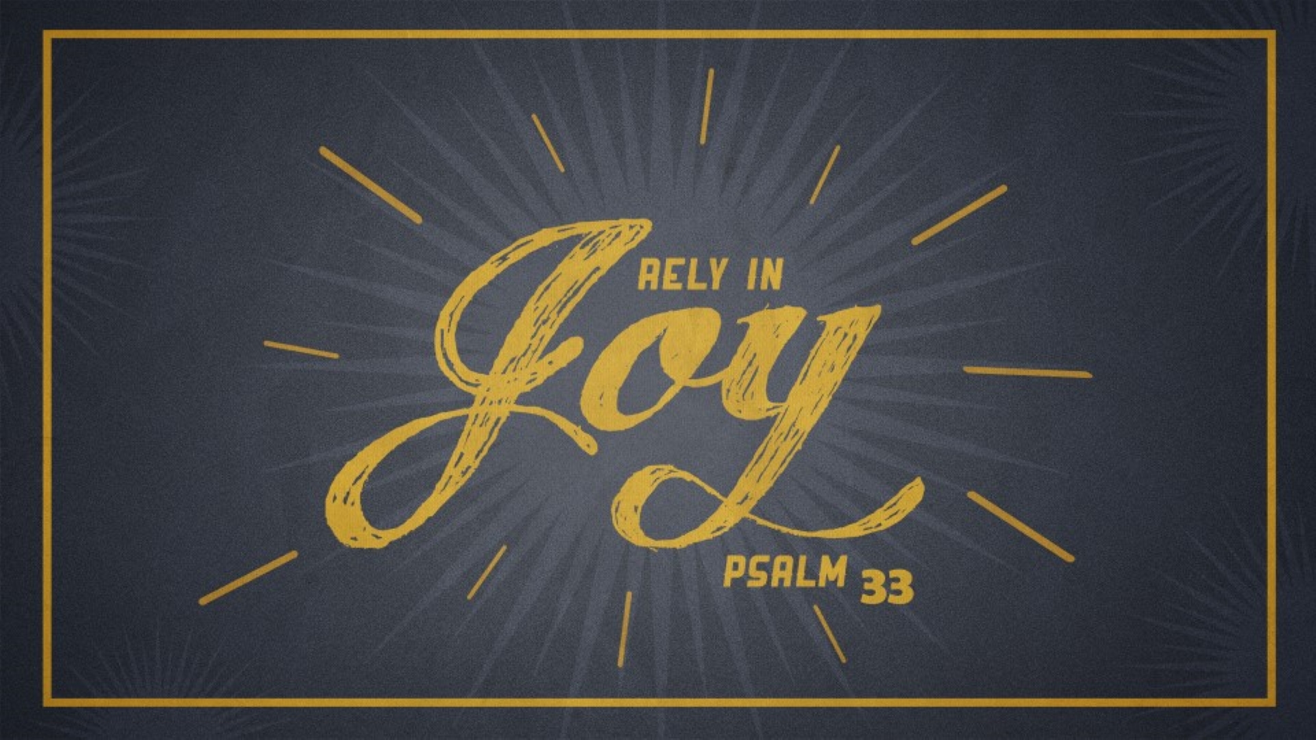 Rely in Joy