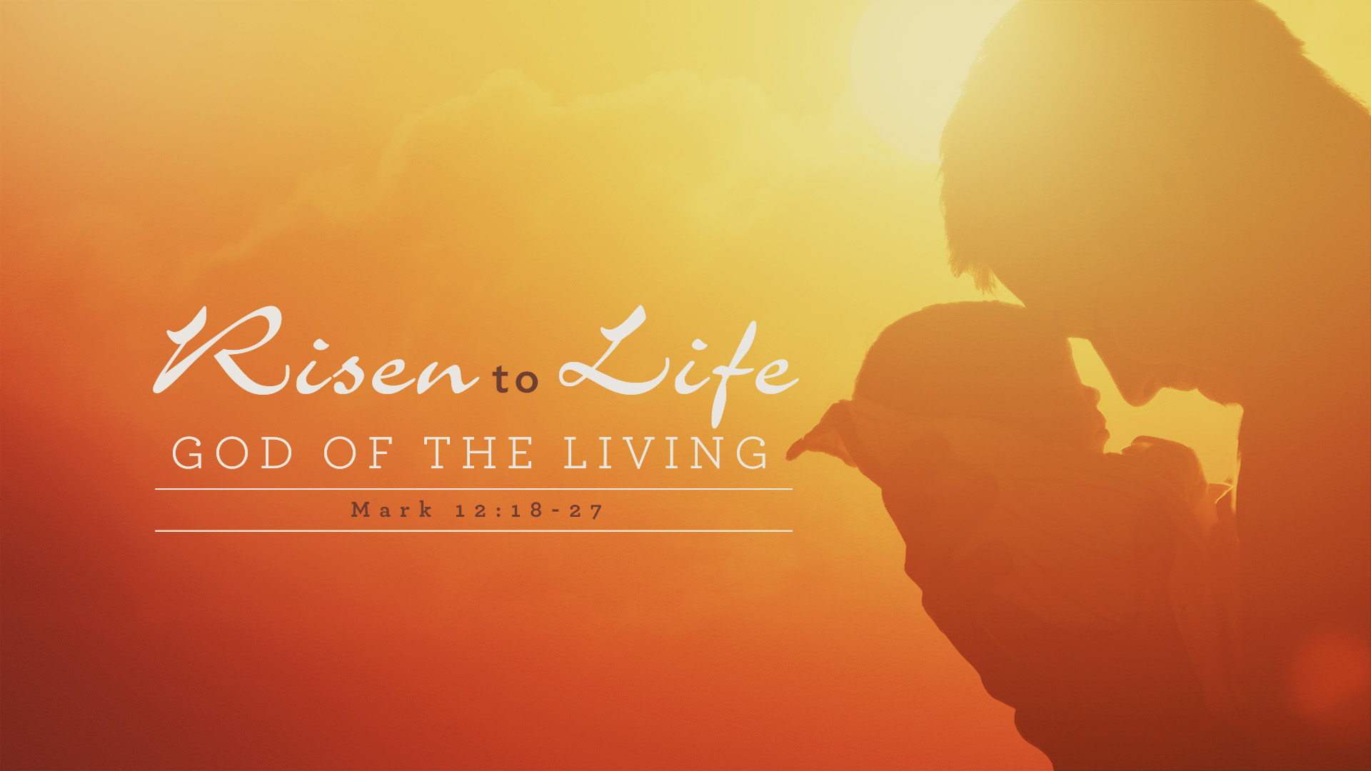 Risen to Life (God of the Living)