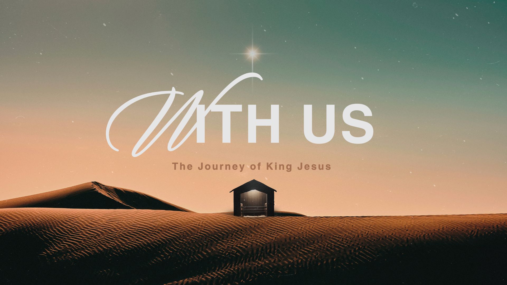 With Us, The Journey of King Jesus