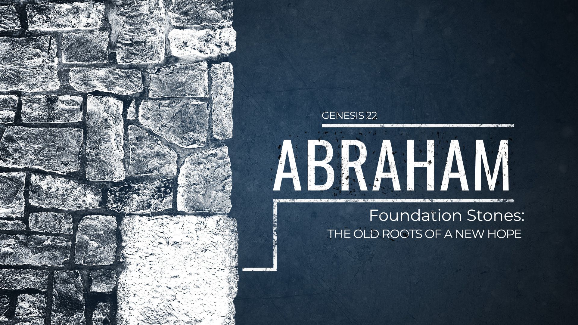 The Old Roots of a New Hope: Abraham