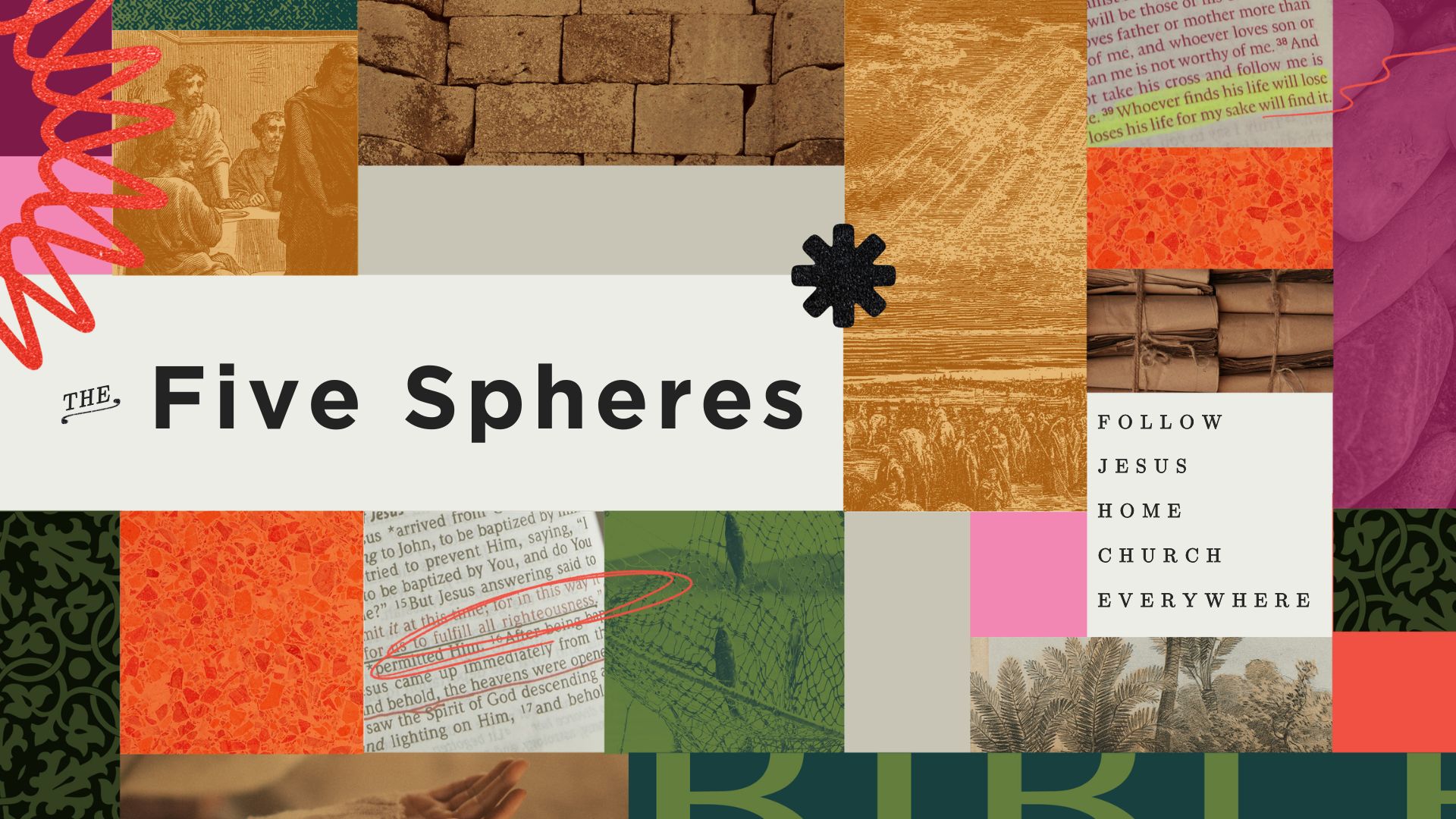 The Five Spheres: Follow Jesus Everywhere