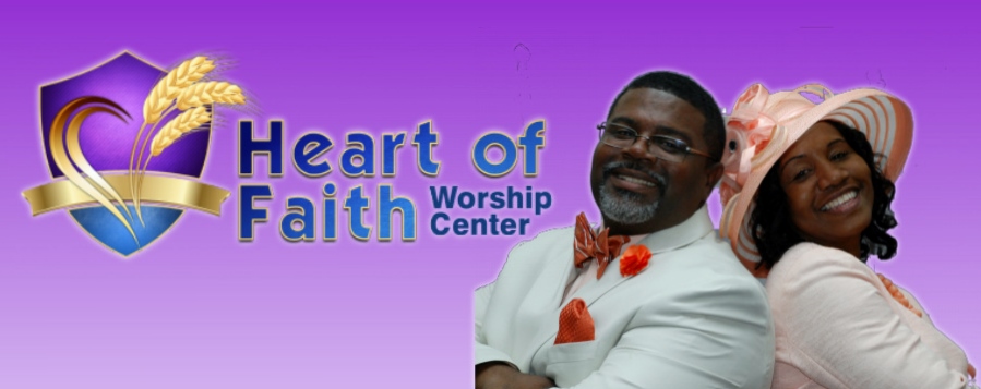 Heart of Faith Worship Center - 